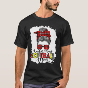 Loud and Proud Softball Mama Messy Bun Hair Red Pl T-Shirt