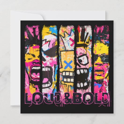 Loud & Bold - Graffiti Street Art Design Einladung (Vorderseite)