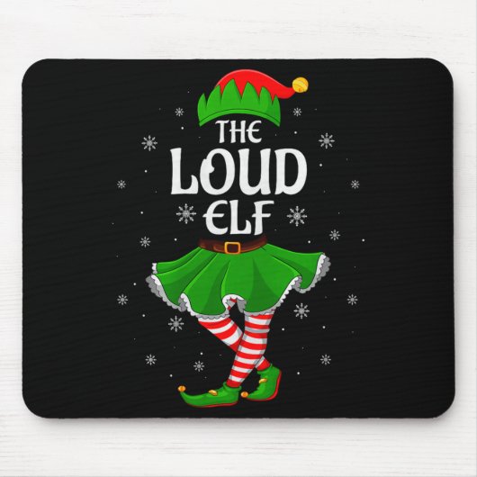 Loud Elf Christmas Family Girls Women Elf Squad Xm Mousepad (Vorne)