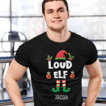 Loud elf Familie passend Weihnachten mit Namen T-Shirt<br><div class="desc">Mit diesem lustigen T - Shirt der Loud elf, der Teil einer passenden Kollektion für Familienmitglieder ist und Geschenke für Familienmitglieder enthält, kommen Sie in den Urlaub. Dieser T - Shirt ist perfekt für jede Weihnachtsfamilie geeignet und verfügt über einen niedlichen Elfenhut und lustige Beine, mit der Beschriftung "Loud elf"...</div>