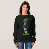Loud Elf Family Matching Group Christmas Pajama Sweatshirt (Vorne ganz)