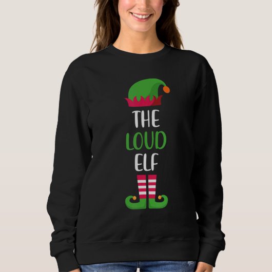 Loud Elf Family Matching Group Christmas Pajama Sweatshirt (Vorderseite)