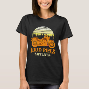 Loud Pipes Rette Motorrad fahren für m T-Shirt