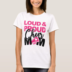 Loud & Proud Cheer Mama T-Shirt