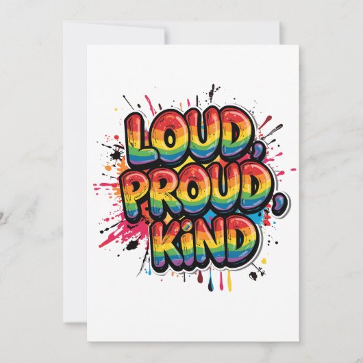 Loud Proud Kind Rainbow Pride Quote Einladung (Vorderseite)
