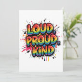 Loud Proud Kind Rainbow Pride Quote Einladung (Stehend Vorderseite)