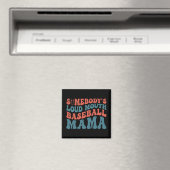 Loudmouth Baseball Mama Magnet (In Situ (Geschirrspüler))