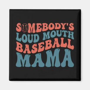Loudmouth Baseball Mama Magnet