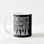 Loudmouth Wrestling Mama Mama Funny Mütter Day Kaffeetasse (Links)