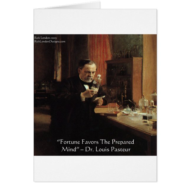 Louis Pasteur "Fortune" Zitat Geschenke und T-Shir (Vorne)