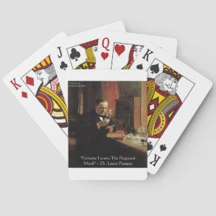Louis Pasteur "Glück" Zitat Geschenke & Tees Spielkarten