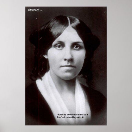 Louisa May Alcott 2 Flints Liebe Zitat Posters Poster (Vorne)