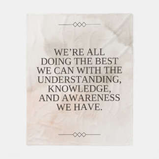 Louise Hay Zitat - das Beste, was wir können Fleecedecke