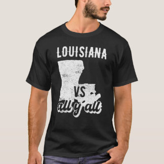 Louisiana all y'all T-Shirt