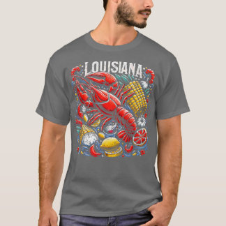 Louisiana Cajun Crawfish Boil Crayfish Crawdaddy T T-Shirt