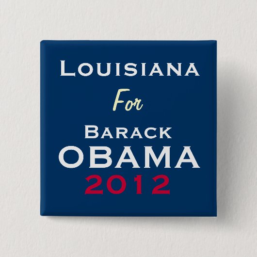 LOUISIANA für Kampagnen-Knopf OBAMA 2012 Button (Vorderseite)