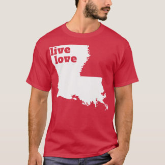 Louisiana Live Liebe Louisiana TShirt