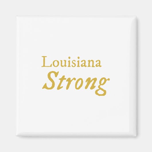 Louisiana Strong Magnet (Vorne)