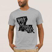 Louisiana "Y'all Means All" Gleichheit Männer T - T-Shirt (Vorderseite)