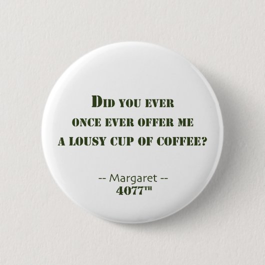 Lousy Cup of Coffee Button (Vorderseite)