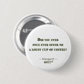 Lousy Cup of Coffee Button (Vorne & Hinten)