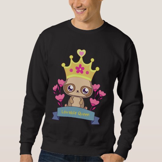 Lovable Queen Sloth Sweatshirt (Vorderseite)