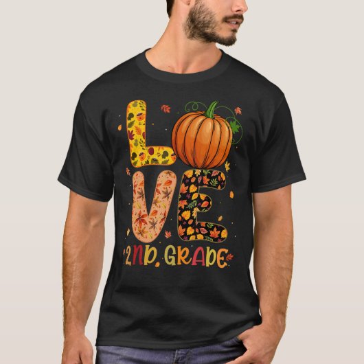 Love 2nd Grade Happy Fall Thanksgiving Women Teach T-Shirt (Vorderseite)