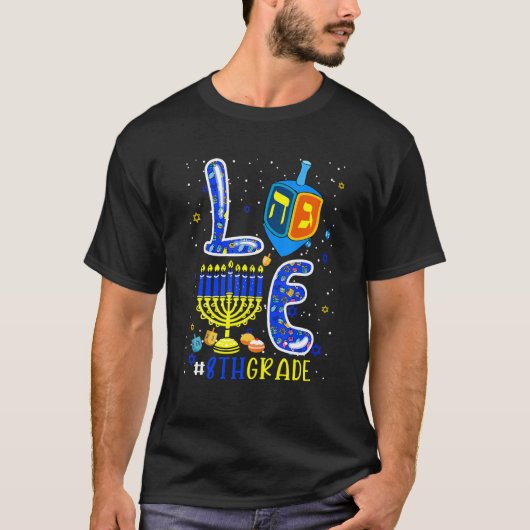 LOVE 8th Grade Hanukkah Dreidel Menorah Teachers S T-Shirt (Vorderseite)