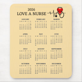Love a Nurse Heart Stethoscope 2026 Calendar Mousepad