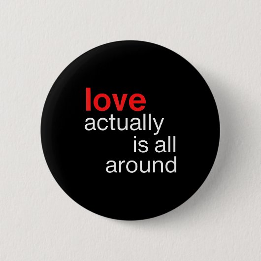 Love Actually Is All Around Funny Quote Family Mat Button (Vorderseite)