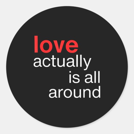 Love Actually Is All Around Funny Quote Family Mat Runder Aufkleber (Vorderseite)