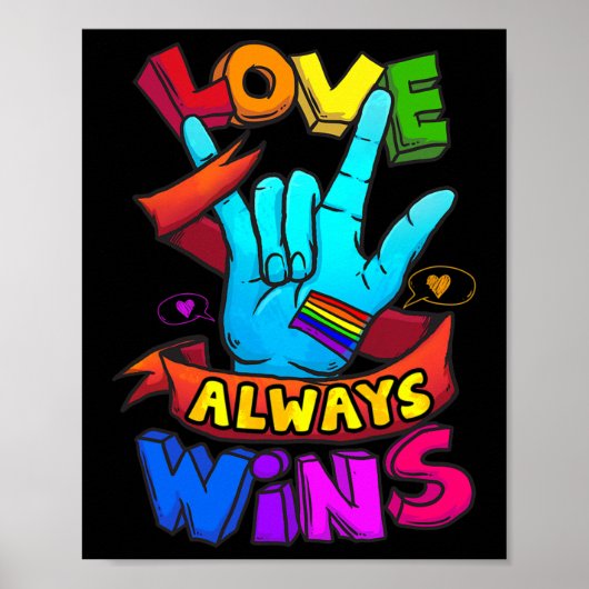 Love Always Wins Asl Deaf Awareness Gay Pride Lgbt Poster (Vorne)