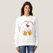 Love and beer for couples sweatshirt (Vorne ganz)