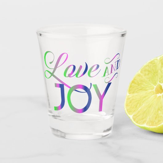 Love And Joy Colorful Schnapsglas (Vorderseite)