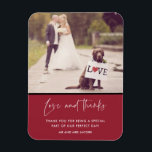 Love and Thanks Red Wedding Foto Magnet<br><div class="desc">Share your favorite wedding foto with your wedding guests,  friends,  family and wedding party with these custom foto magnets in our love and thanks design. Customize with your foto,  custom message and names.</div>