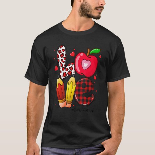 LOVE Apple Heart SPED Teacher Life Valentines Day  T-Shirt (Vorderseite)