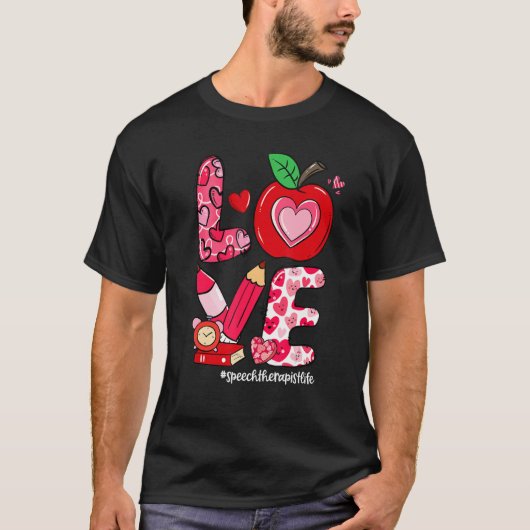 LOVE Apple Heart Speech Therapist Life Valentine's T-Shirt (Vorderseite)