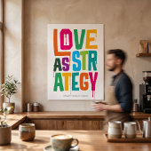 Love As Strategy - Typography Print | Wall Art Poster