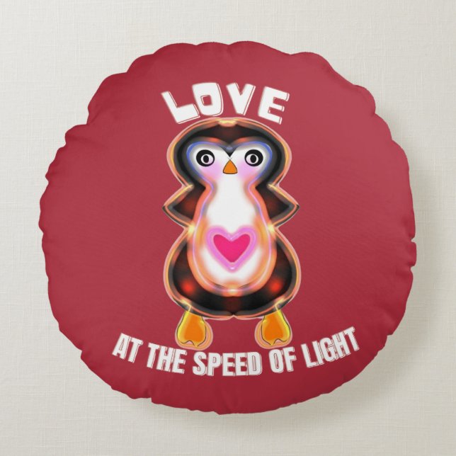 Love at the Speed of Light Penguin Gift Rundes Kissen (Vorderseite)