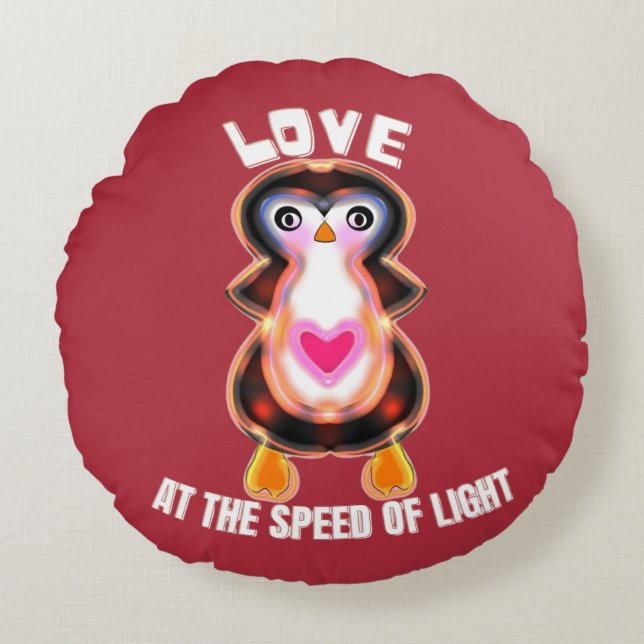 Love at the Speed of Light Penguin Gift Rundes Kissen (Vorderseite)
