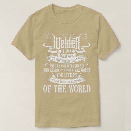 Love Being A Welder Of The World T-Shirt (Design vorne)