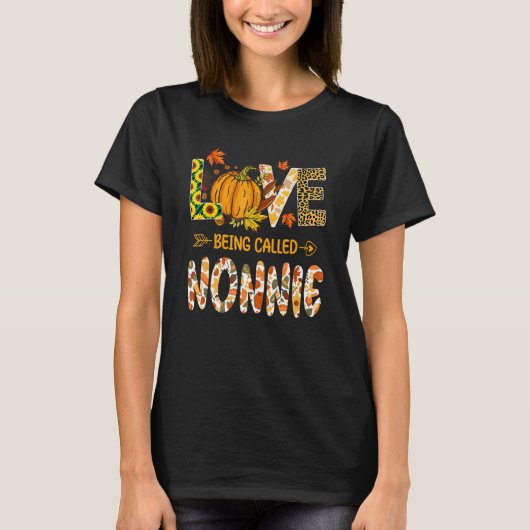 Love Being Called Nonnie Pumpkin Fall Leaves Thank T-Shirt (Vorderseite)