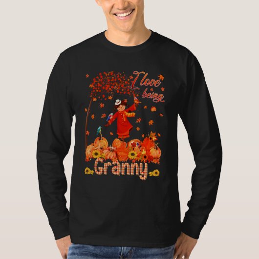Love Being Granny Thanksgiving Autumn Scarecrow Pu T-Shirt (Vorderseite)