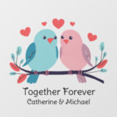 Love Birds Together Forever Valentinstag Wedding Fensteraufkleber (Blatt)