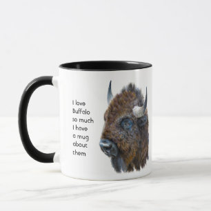 Love Buffalo So Much Fun Quote Saying Mug Tasse