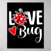 Love Bug Cute Valentine's Day Party Ladybug  Poster (Vorne)