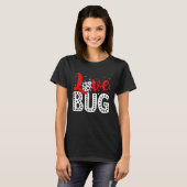 Love Bug Valentine's Day Insect Nature Date Night  T-Shirt (Vorne ganz)