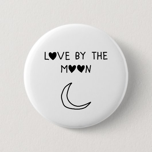 Love By the moon Button (Vorderseite)