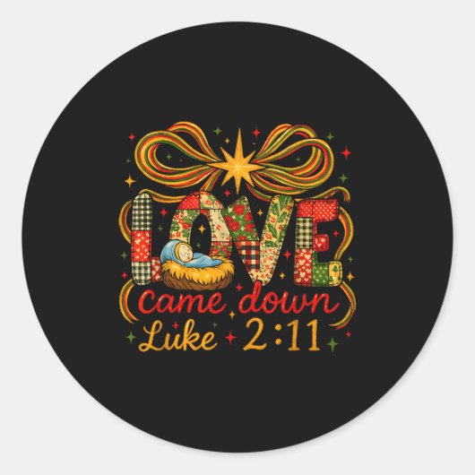 Love Came Down Luke 2_11 Patchwork Christmas Runder Aufkleber (Vorderseite)