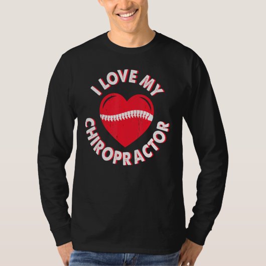 Love Chiropractor Expert Chiropractic Assistant Gr T-Shirt (Vorderseite)